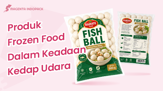 Mau Jualan Frozen Food Pakai Vacum Bag Biar Awet 2