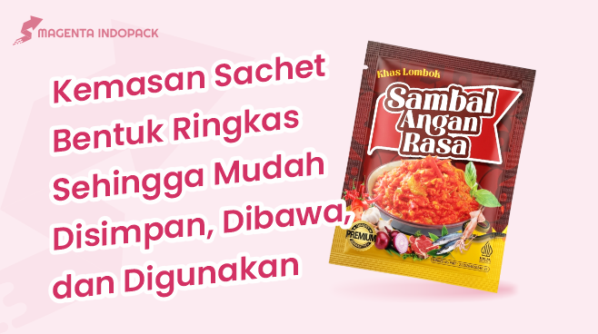 Kemasan Sambal Sachet Praktis Higienis dan Menarik untuk Bisnis Kuliner 2
