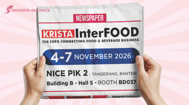 Magenta Indopack Akan Hadir di Krista Interfood 2026